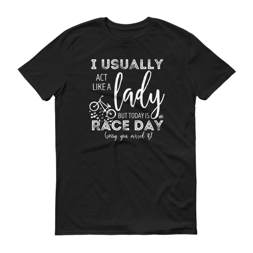I Usually Act Like a Lady BMX Mom Shirt