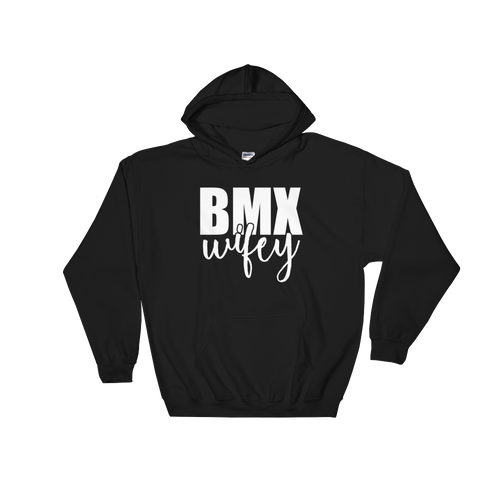 BMX Wifey Hooded Sweatshirt