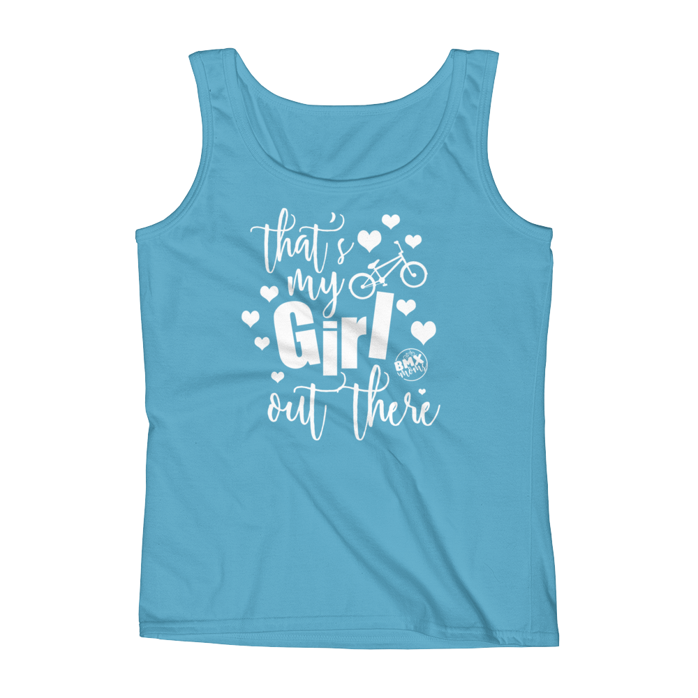 That's My Girl Out There BMX Mom Tank