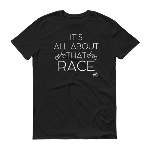 It's All About That Race BMX Mom Shirt